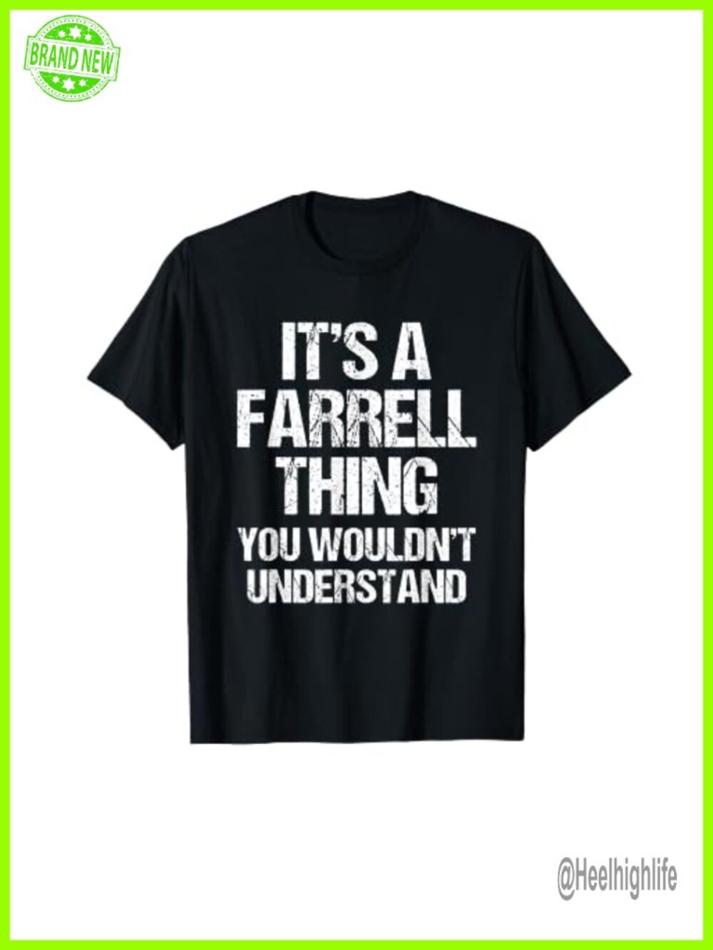 Funny Farrell Family Reunion T-Shirt Sarcastic Novelty Tee